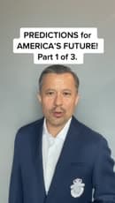 Predictions for America's Future. Part 1 of 3